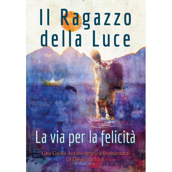 Ragazzo della luce (Il)