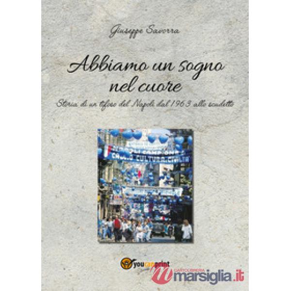 Abbiamo un sogno nel cuore