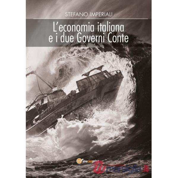 Economia italiana e i due governi Conte (L')