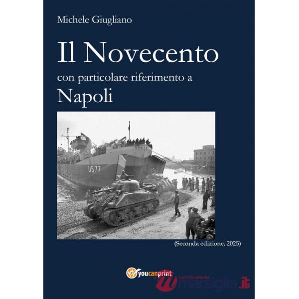 Novecento con particolare riferimento a Napoli (Il)