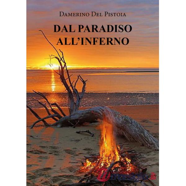 Dal paradiso all'inferno