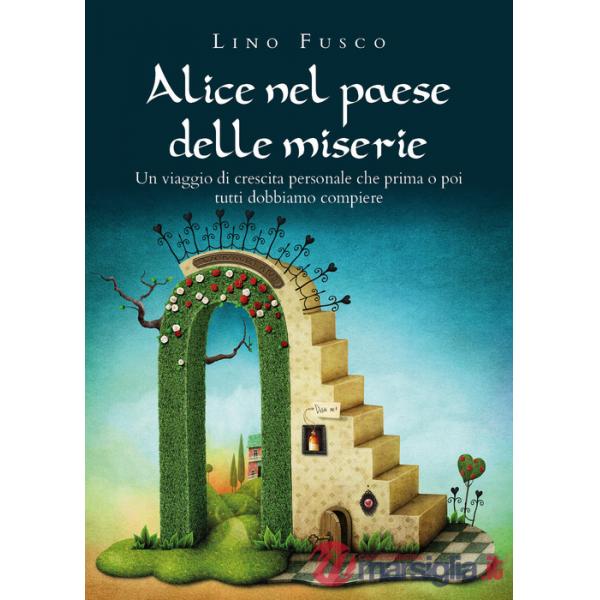 Alice nel paese delle miserie