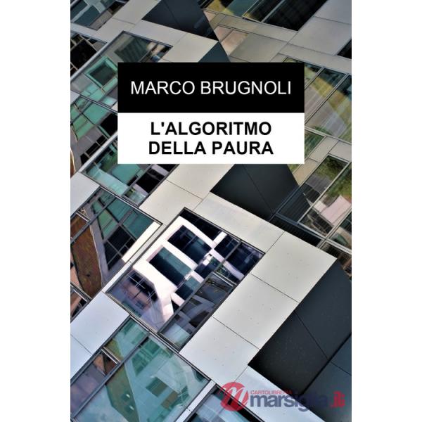 Algoritmo della paura (L')