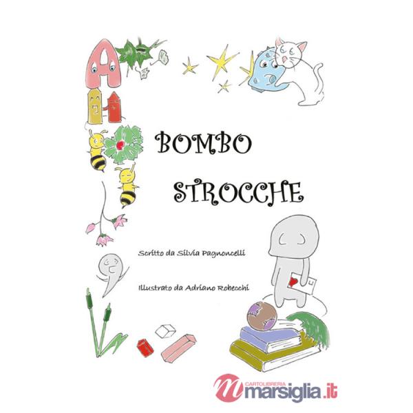 Bombostrocche. Ediz. illustrata