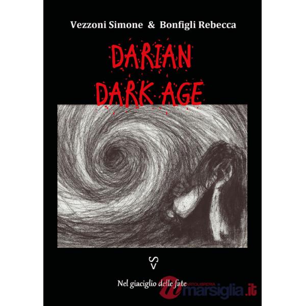 Nel giaciglio delle fate. Darian DarkAge