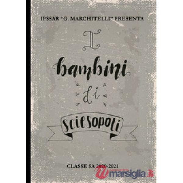 Bambini di Sciesopoli (I)