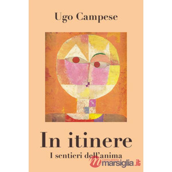In itinere. I sentieri dell'anima