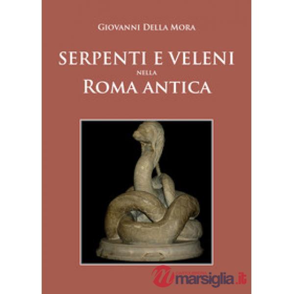 Serpenti e veleni nella Roma antica