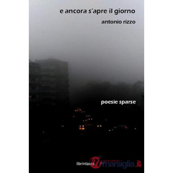 E ancora s'apre il giorno