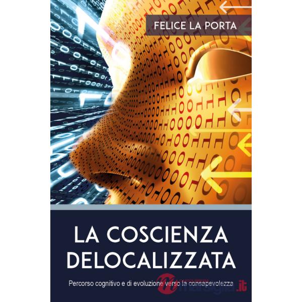 Coscienza delocalizzata (La)