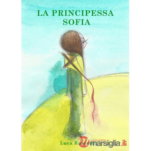 Principessa Sofia. Ediz. illustrata (La)