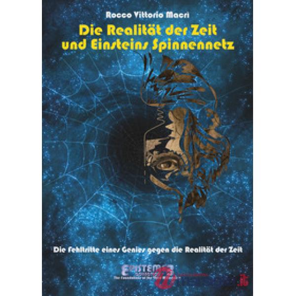Die realität der zeit und einsteins spinnennetz