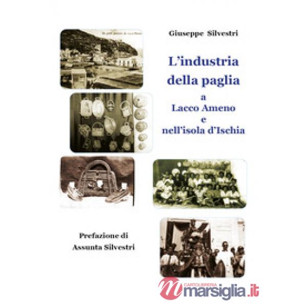 Industria della paglia a Lacco Ameno e nell'isola d'Ischia (L')