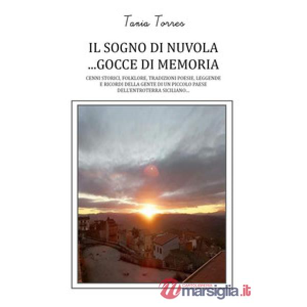 Sogno di nuvola ...gocce di memoria (Il)