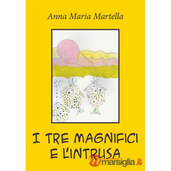 Tre magnifici e l'intrusa (I)
