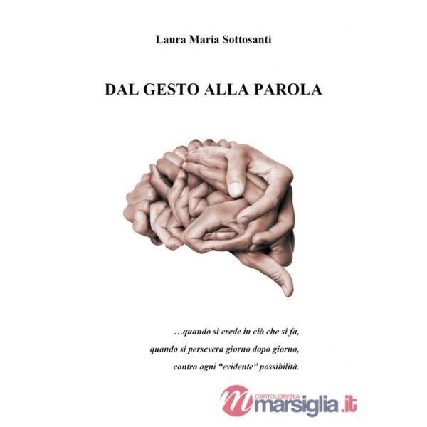 Dal gesto alla parola