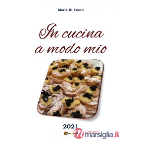 In cucina a modo mio