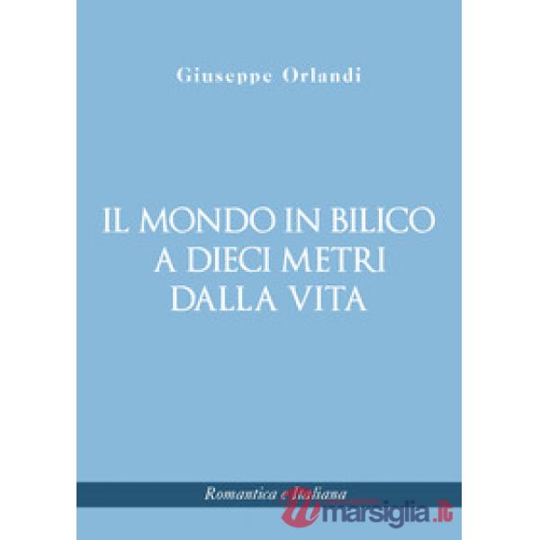 Il mondo in bilico a dieci metri dalla vita