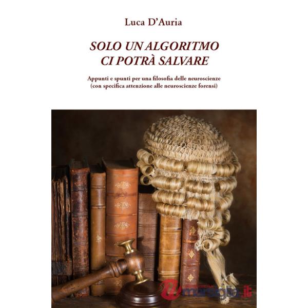 Solo un algoritmo ci potrà salvare