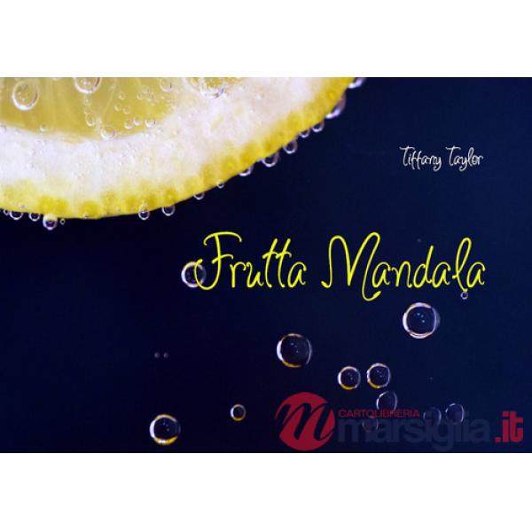 Frutta mandala. Ediz. italiana e inglese