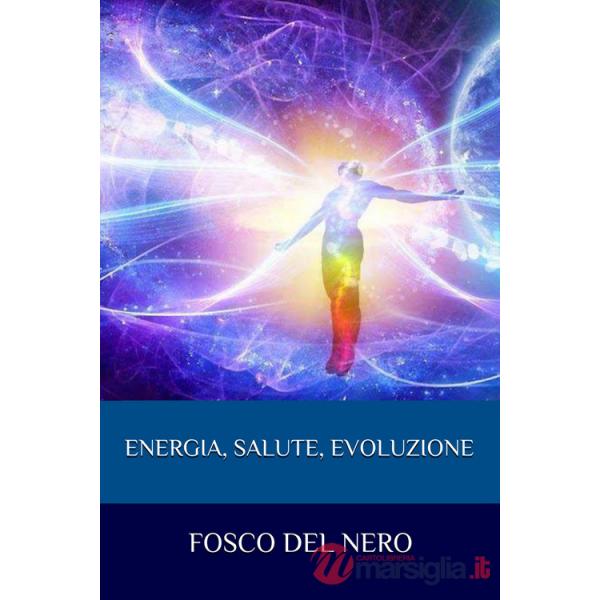 Energia, salute, evoluzione