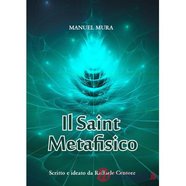 Saint metafisico (Il)