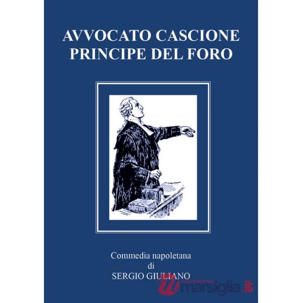 Avvocato Cascione principe del Foro