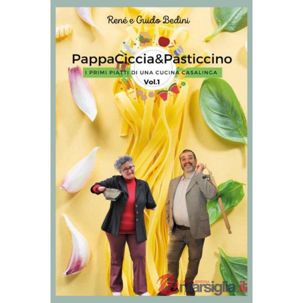 PappaCiccia&Pasticcino. Vol. 1
