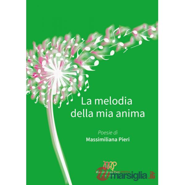 Melodia della mia anima (La)