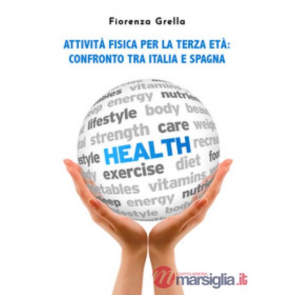 Attività fisica per la terza età. Confronto tra Italia e Spagna