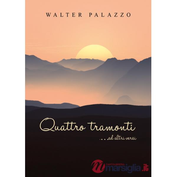 Quattro tramonti... ed altri versi