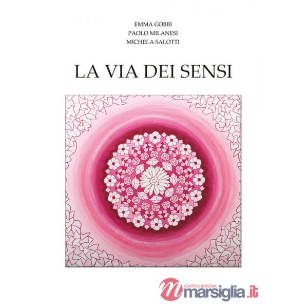 Via dei sensi (La)