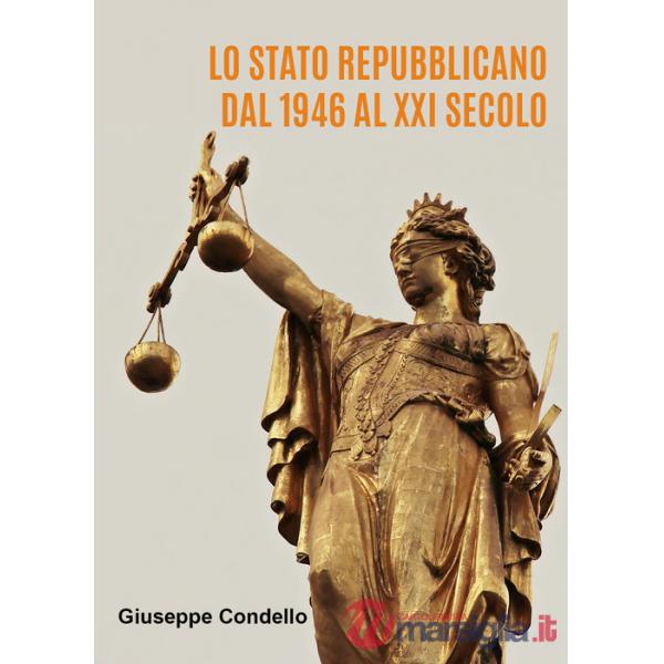 Stato Repubblicano dal 1946 al ventunesimo secolo (Lo)