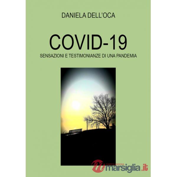 Covid-19. Sensazioni e testimonianze di una pandemia