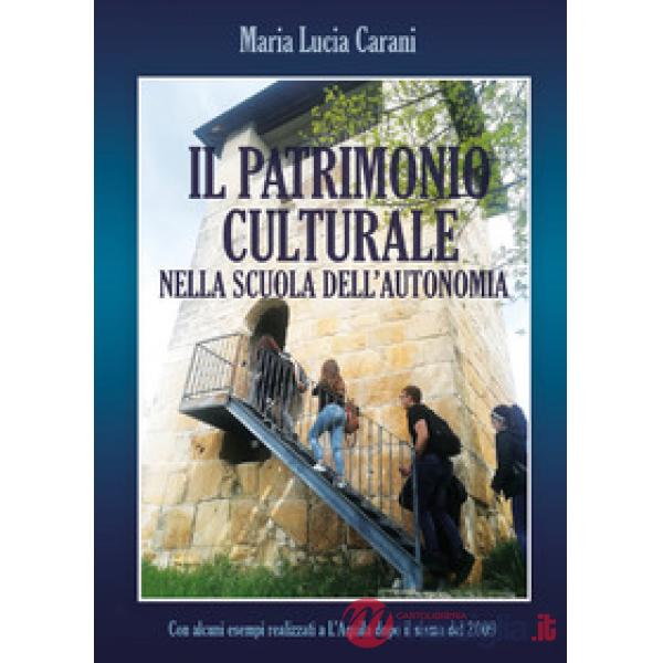Patrimonio culturale nella scuola dell'autonomia (Il)