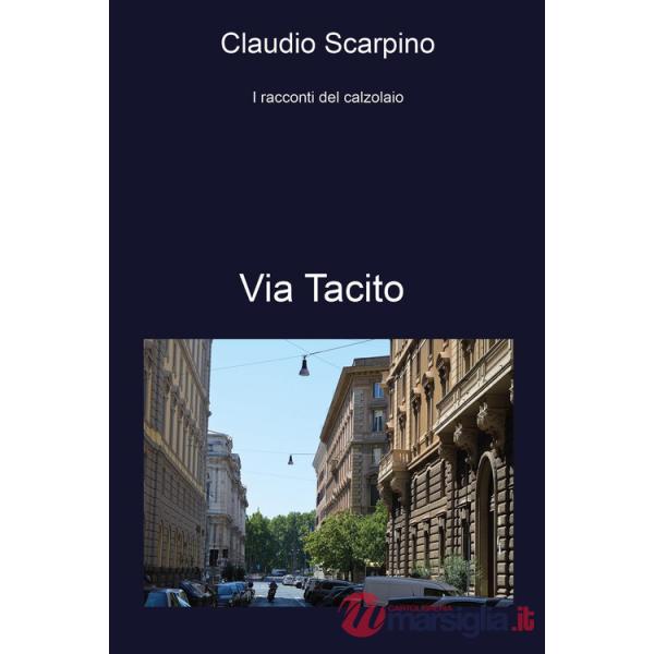 Via Tacito. I racconti del calzolaio