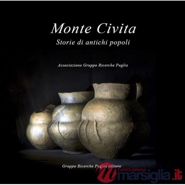 Monte Civita. Storie di antichi popoli