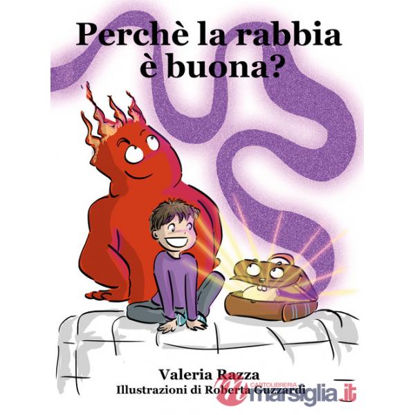 Perché la rabbia è buona?