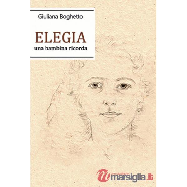 Elegia. Una bambina ricorda