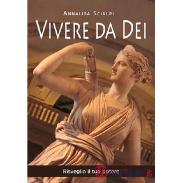 Vivere da Dei