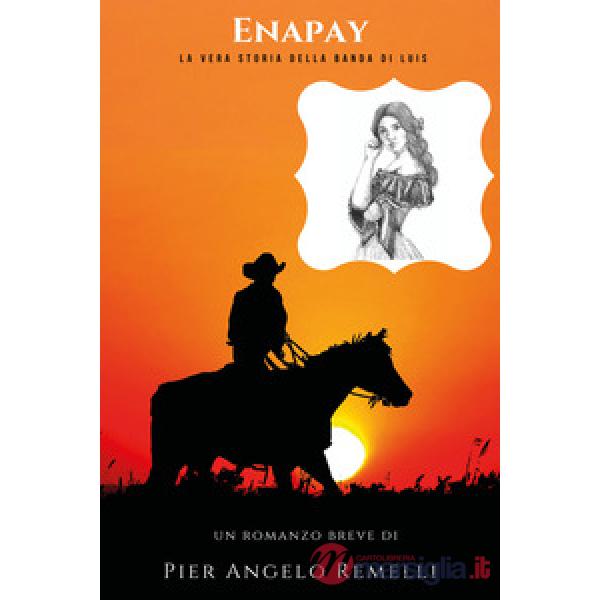 Enapay. La vera storia della banda di Luis