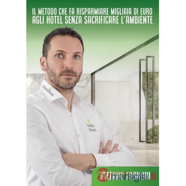 Metodo che fa risparmiare migliaia di euro agli hotel senza sacrificare l'ambiente (Il)