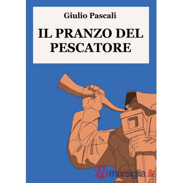 Pranzo del pescatore (Il)