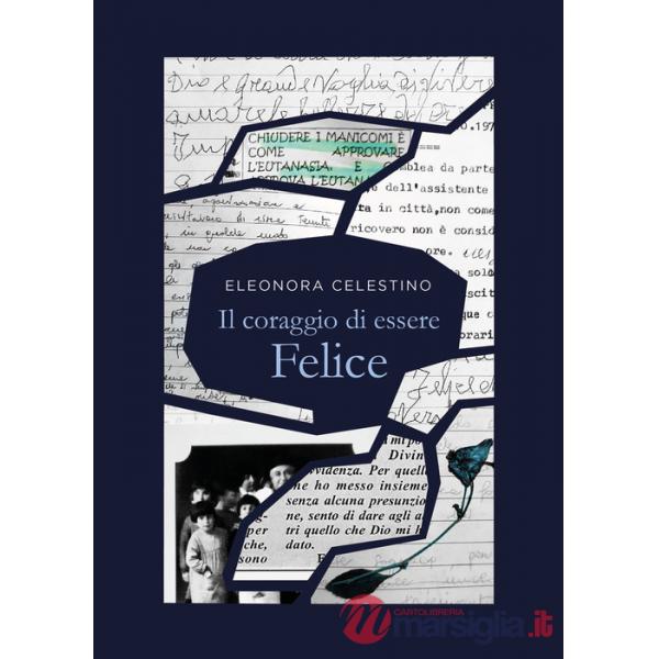 Coraggio di essere felice (Il)