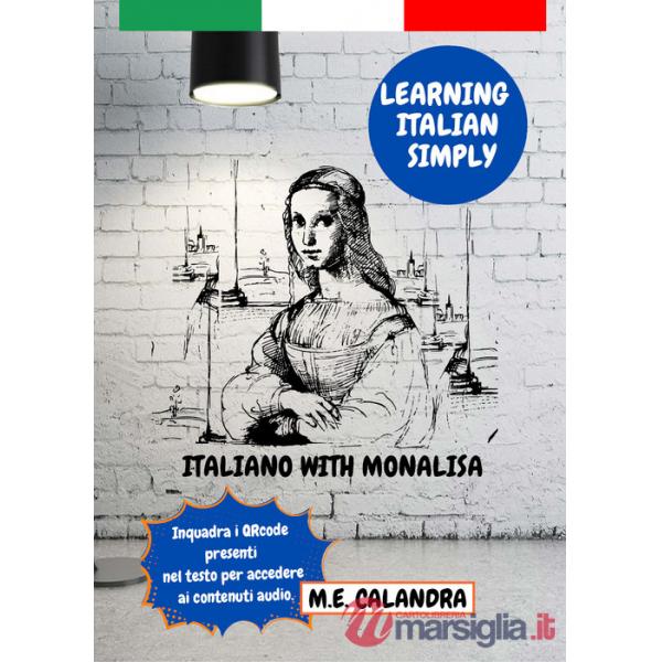 Italiano with Monalisa. Learning italian simply