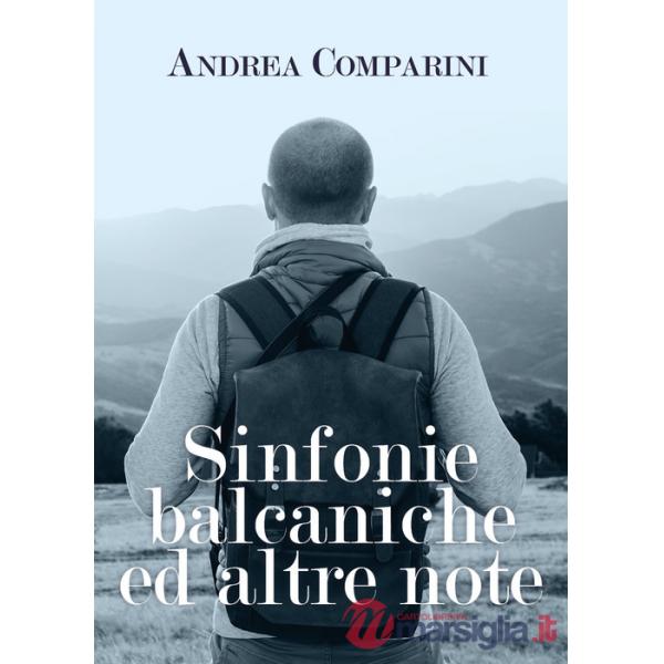 Sinfonie balcaniche ed altre note