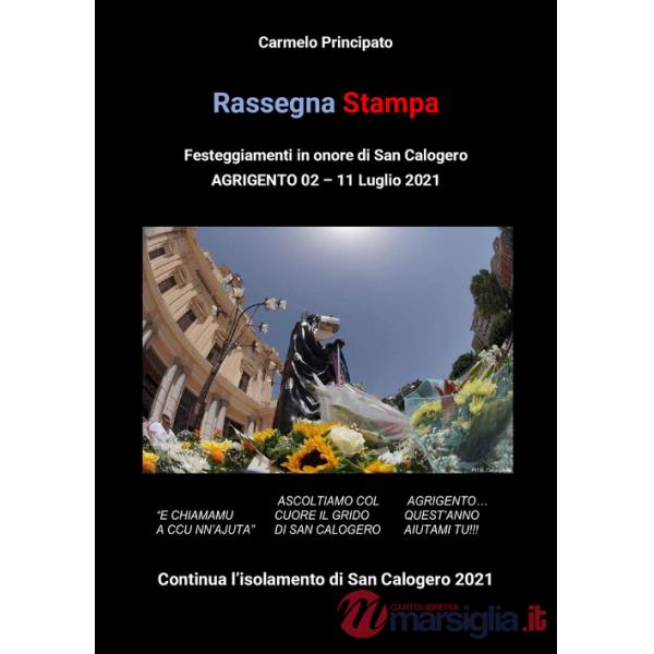Rassegna stampa. Festeggiamenti in onore di San Calogero (Agrigento, 2-11 Luglio 2021)