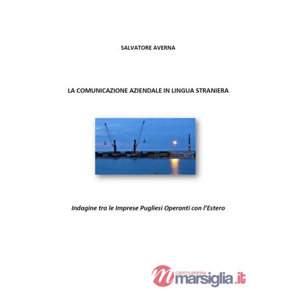 Comunicazione aziendale in lingua straniera (La)