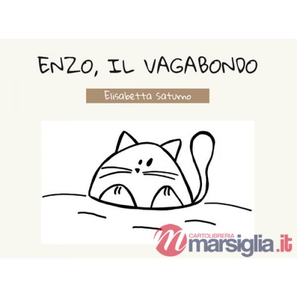 Enzo, il vagabondo. Ediz. illustrata