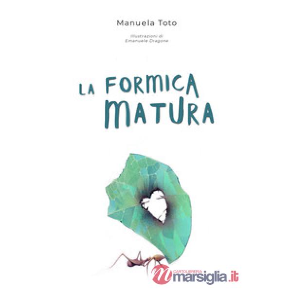 Formica matura (La)